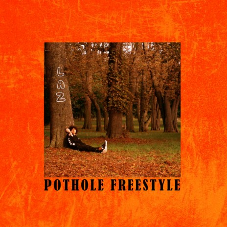 Pothole Freestyle | Boomplay Music