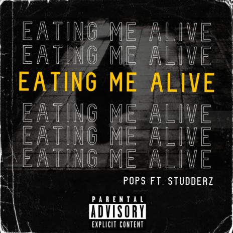 Eating Me Alive ft. Studderz | Boomplay Music