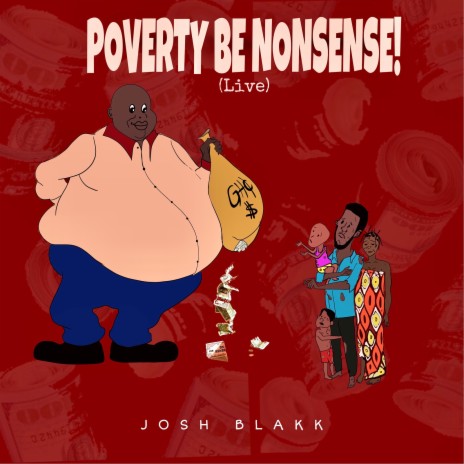 Poverty Be Nonsense! (Live) | Boomplay Music