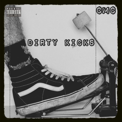 Dirty Kicks | Boomplay Music