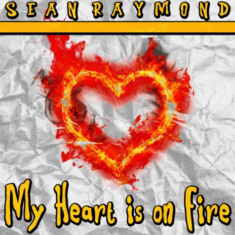 My Heart Is On Fire | Boomplay Music