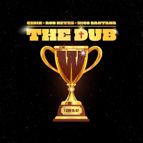 The Dub ft. Rob Reyes & Nico Santana