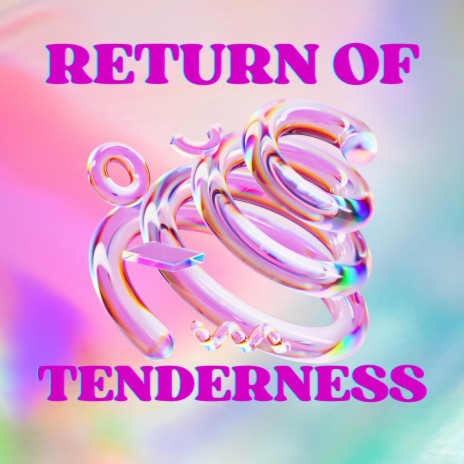 Return Of Tenderness