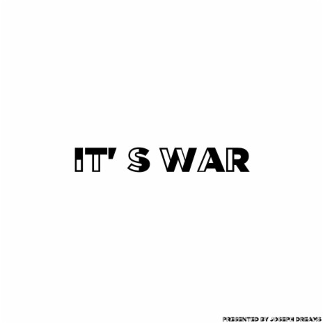 It's War | Boomplay Music