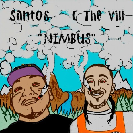 Nimbus ft. C the Vill