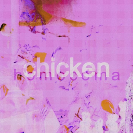 chicken | Boomplay Music