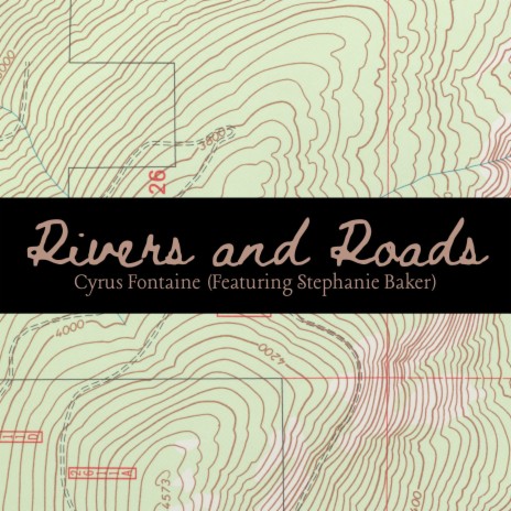 Rivers and Roads ft. Stephanie Baker | Boomplay Music