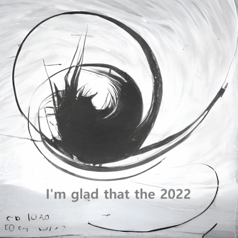 Im glad that the 2022