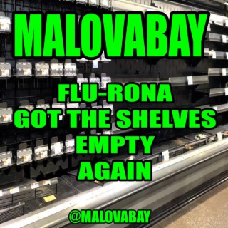 Flu Rona Got The Shelves Empty Again