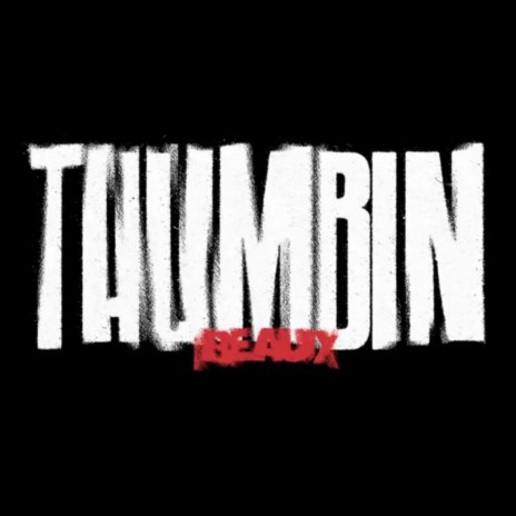 Thumbin (Radio Edit) | Boomplay Music