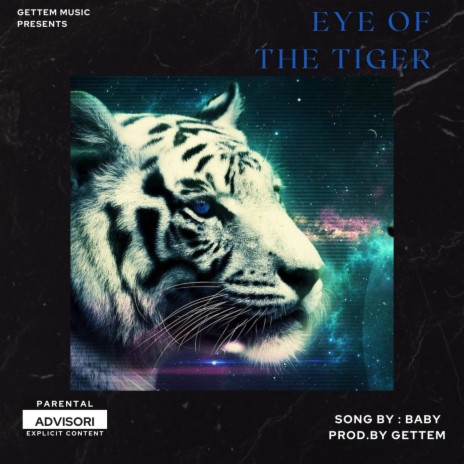 EYE OF THE TIGER ft. TEO BABY | Boomplay Music