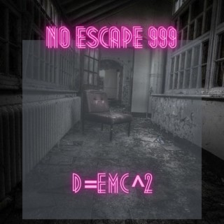 No Escape 999