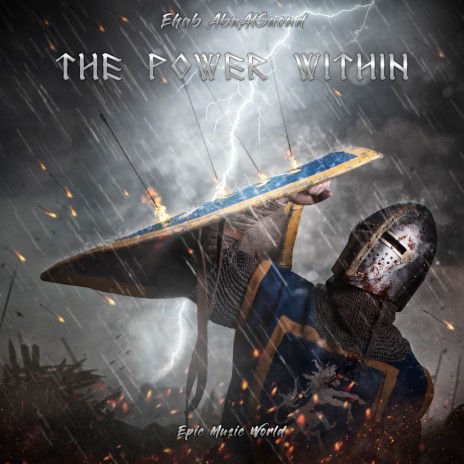 The Power Within ft. Epic Music World | Boomplay Music