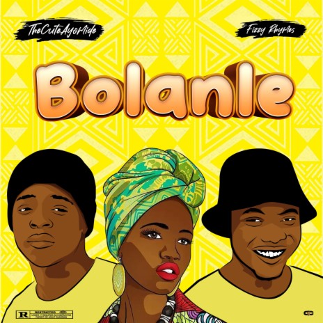 bolanle ft. fizzyryhmes | Boomplay Music