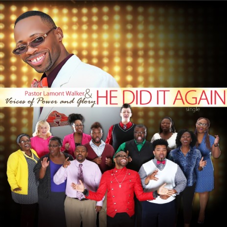 He Did It Again ft. Voices of Power and Glory | Boomplay Music