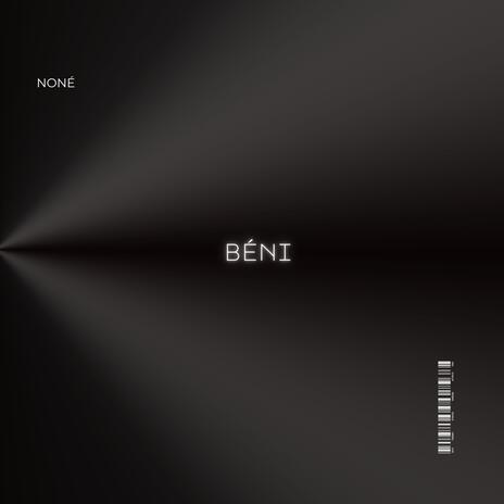 BÉNI | Boomplay Music