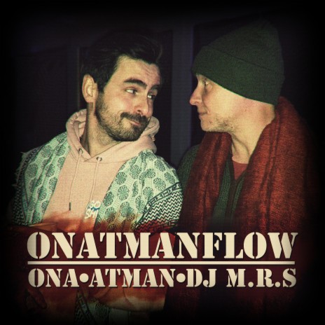 Onatmanflow ft. Ona Brecht & DJ M.R.S | Boomplay Music