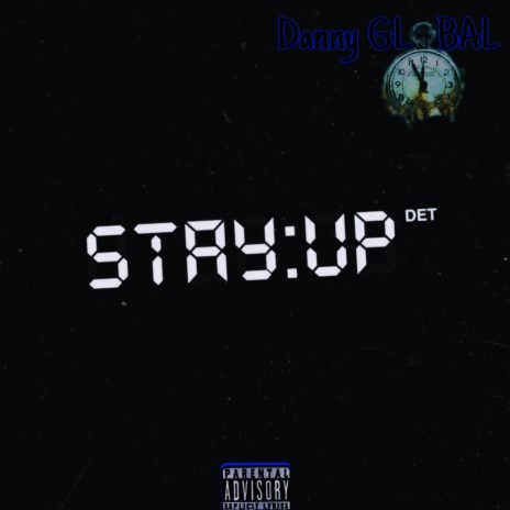 Stay Up | Boomplay Music