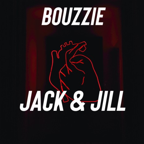 Jack & Jill | Boomplay Music