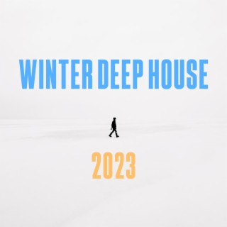 Winter Deep House 2023