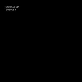 Samples EP, Episode 1