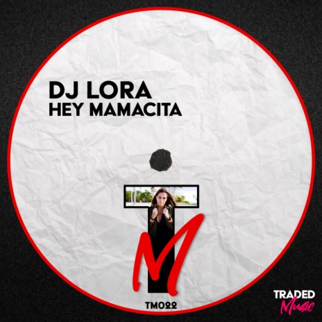 Hey Mamacita (Vocal Dub Radio Edit)