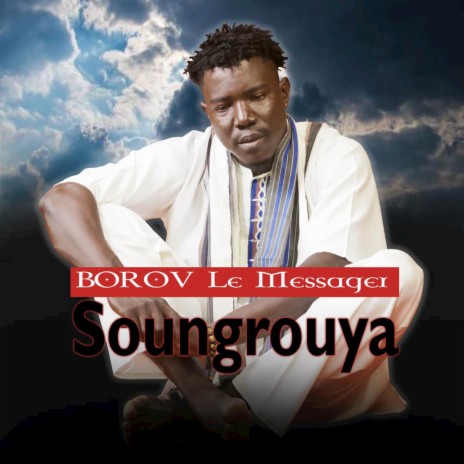 Soungrouya | Boomplay Music