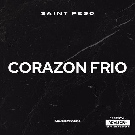 Corazon Frio ft. Saint Peso | Boomplay Music