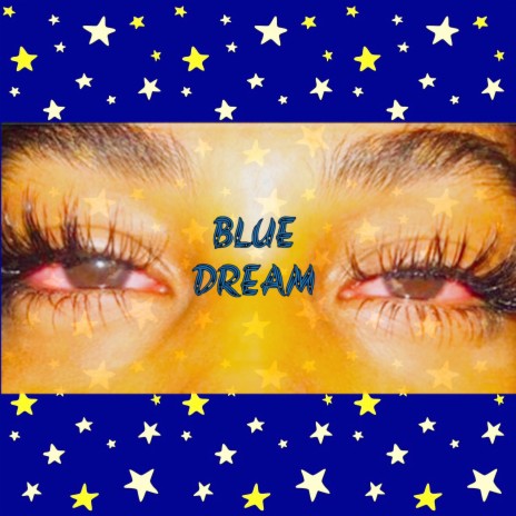 Blue Dream ft. Manessa K | Boomplay Music