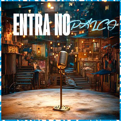 Entro no Palco ft. Twig Prod | Boomplay Music