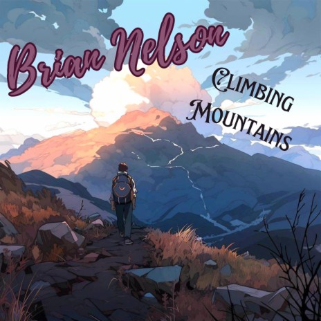 Climbing Mountains | Boomplay Music