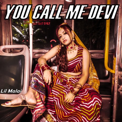 You Call Me Devi