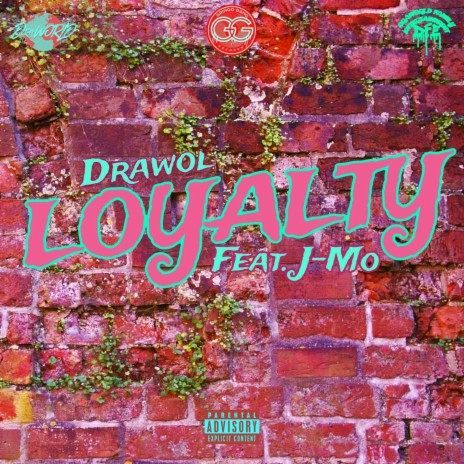 Loyalty ft. J-Mo