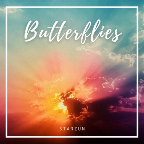 Butterflies | Boomplay Music