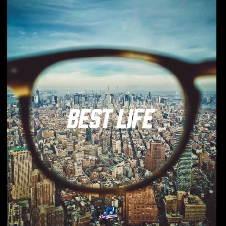 Best Life | Boomplay Music