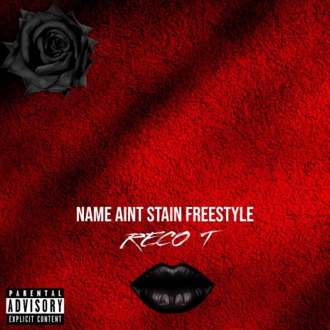 Name Ain't Stain Freestyle | Boomplay Music