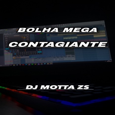 BOLHA MEGA CONTAGIANTE | Boomplay Music