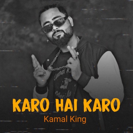 Karo Hai Karo | Boomplay Music