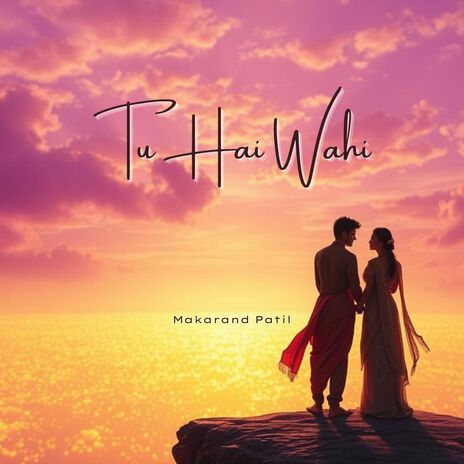 Tu Hai Wahi | Boomplay Music