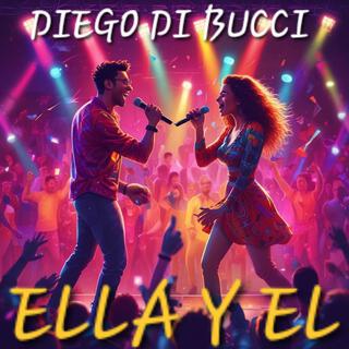 DIEGO DI BUCCI - ELLA Y EL