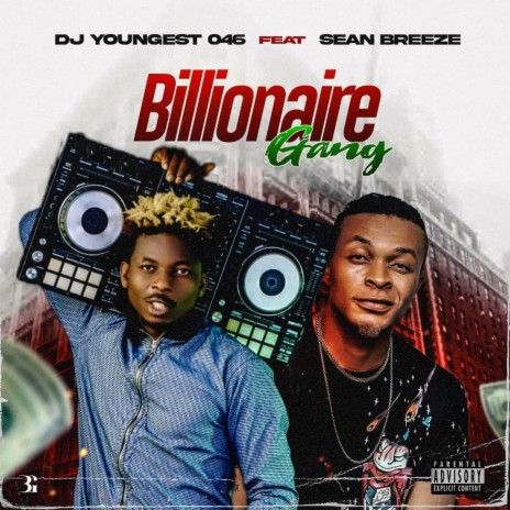 Billionaire Gang ft. Sean Breeze | Boomplay Music