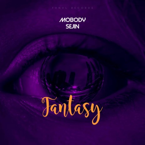 FANTASY ft. Sejin