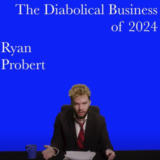 The Diabolical Business of 2024 (Original Motion Picture Soundtrack)