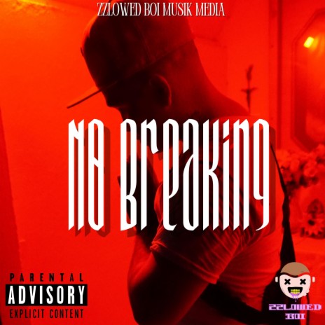 No Breaking