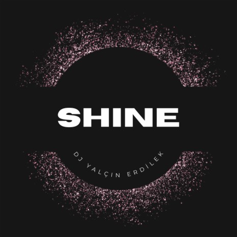 Shine | Boomplay Music