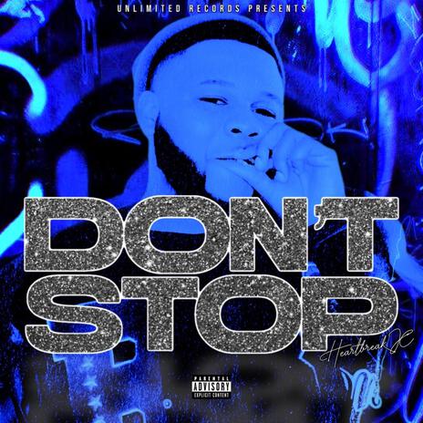 DON'T STOP | Boomplay Music