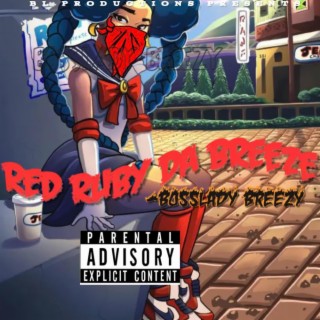 RED RUBY DA BREEZE