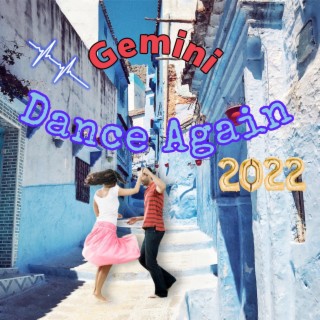 Dance Again 2022