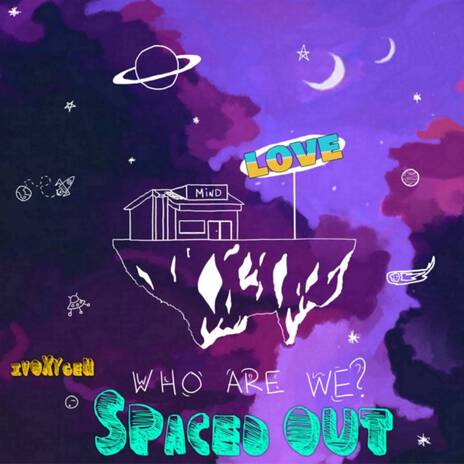 Spaced Out | Boomplay Music