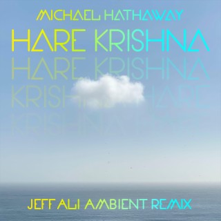 Hare Krishna Jeff Ali Ambient Remix